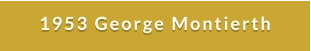 1953 George Montierth